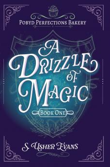 A Drizzle of Magic