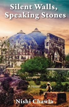 Silent Walls Speaking Stones