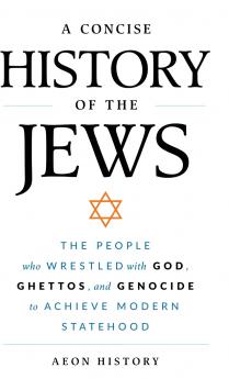 A Concise History of the Jews