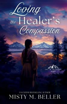 Loving the Healer's Compassion