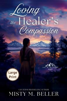 Loving the Healer's Compassion