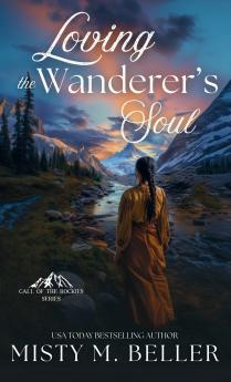 Loving the Wanderer's Soul