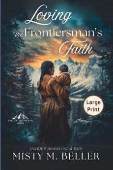 Loving the Frontiersman's Faith