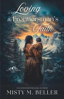 Loving the Frontiersman's Faith