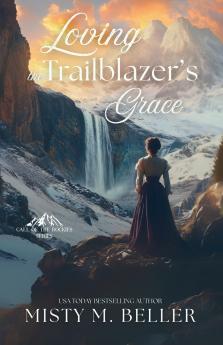 Loving the Trailblazer's Grace