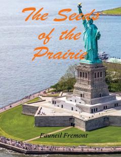 The Seeds of the Prairie