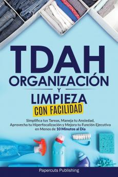 TDAH Organización y Limpieza Con Facilidad