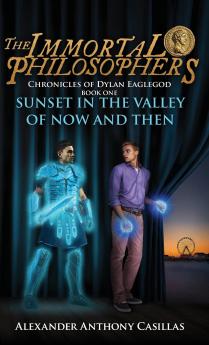 Sunset in the Valley of Now and Then