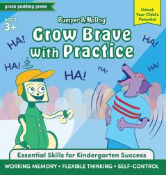 Bumper and McDog Grow Brave with Practice