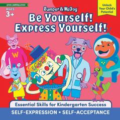 Bumper & McDog Be Yourself Express Yourself