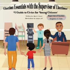 Election Essentials with the Supervisor of Elections