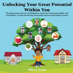 Unlocking Your Great Potential Within You