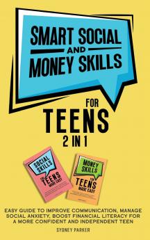 Smart Social and Money Skills for Teens