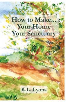 How to Make Your Home Your Sanctuary