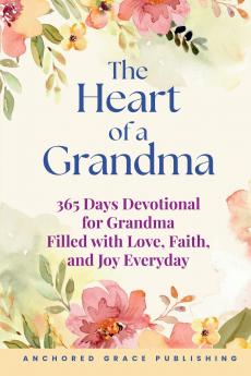 The Heart of a Grandma
