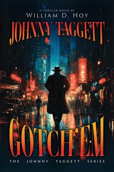 Johnny Taggett - Gotch'em