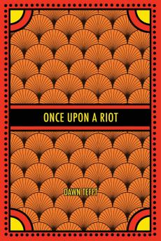 Once Upon a Riot