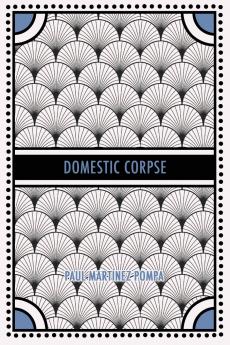 Domestic Corpse
