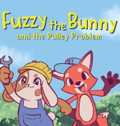 Fuzzy the Bunny and the Pulley Problem