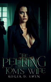 The Peeping  Tom's Wife