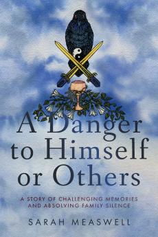 A Danger to Himself or Others