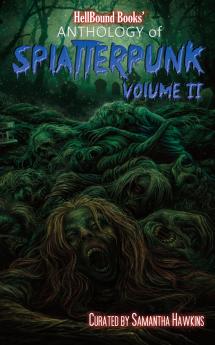 HellBound Books Anthology of Splatterpunk