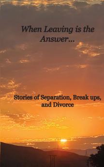 When Leaving is the Answer...