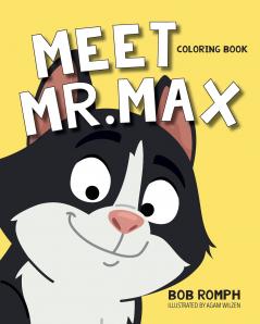 Meet Mr. Max Coloring Book