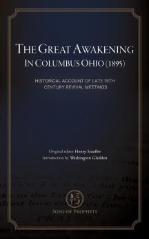 The Great Awakening in Columbus Ohio (1895)