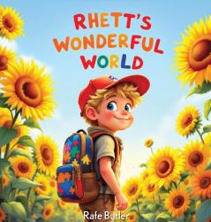 Rhett's Wonderful World