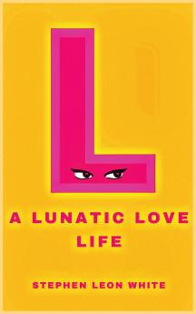 A Lunatic Love Life
