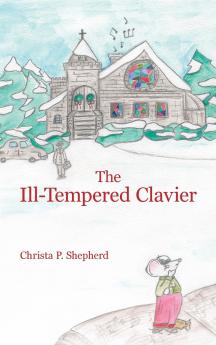 The Ill-Tempered Clavier