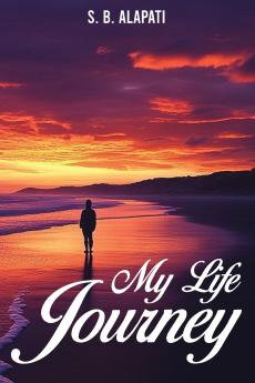 MY LIFE JOURNEY