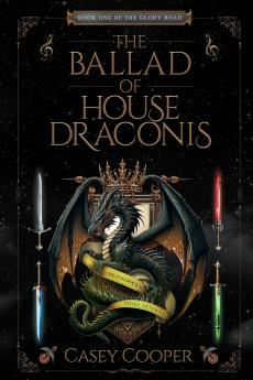 The Ballad of House Draconis