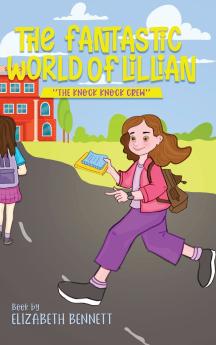 The Fantastic World of Lillian