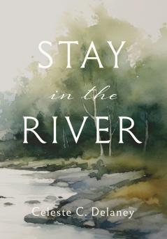 Stay in the River