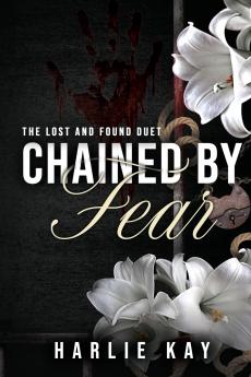 Chained by Fear