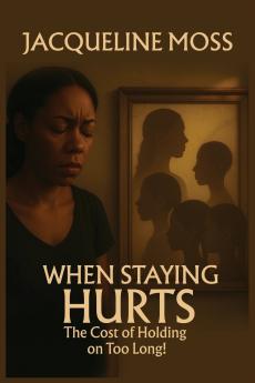 When Staying Hurts