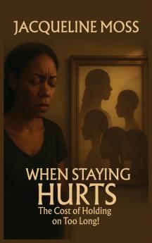 When Staying Hurts