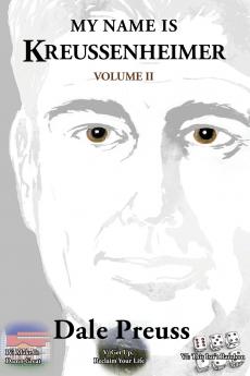 My Name is Kreussenheimer Volume II