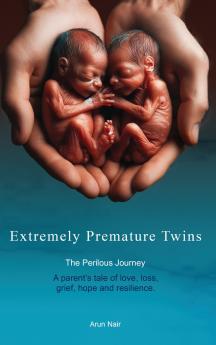 Extremely Premature Twins