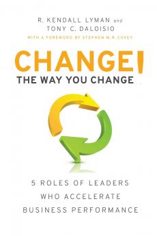 Change the Way You Change!