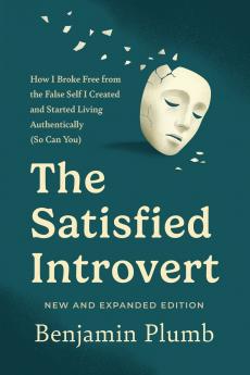 The Satisfied Introvert