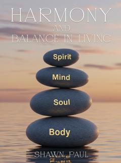 Harmony and Balance in Living