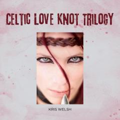 Celtic Love Knot Trilogy