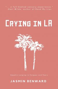 Crying in LA
