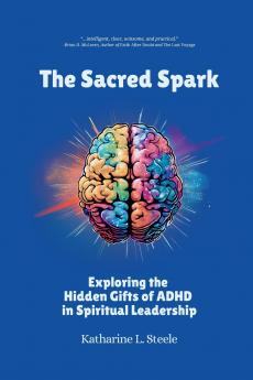 The Sacred Spark