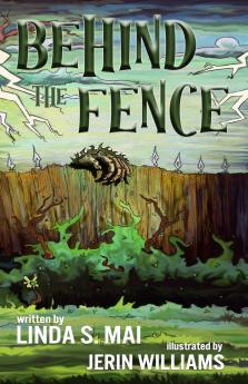 Behind the Fence