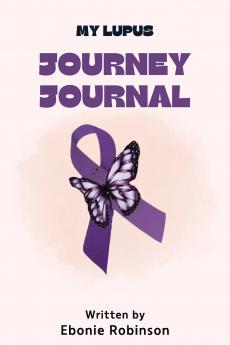 My Lupus Journey Journal
