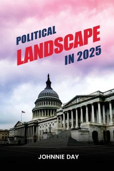 Political  Landscape in  2025